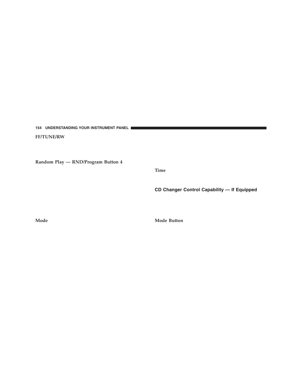 Cd changer control capability — if, Equipped | Jeep 2005 Wrangler User Manual | Page 154 / 352
