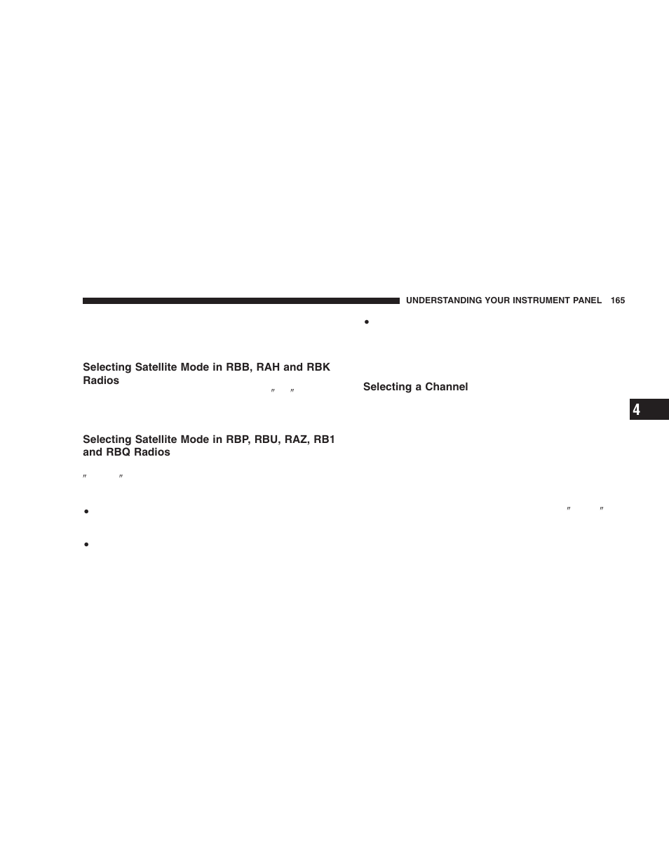 Selecting satellite mode in rbb, rah and, Rbk radios, Selecting satellite mode in rbp, rbu, raz | Rb1 and rbq radios, Selecting a channel | Jeep 2005 Wrangler User Manual | Page 165 / 352