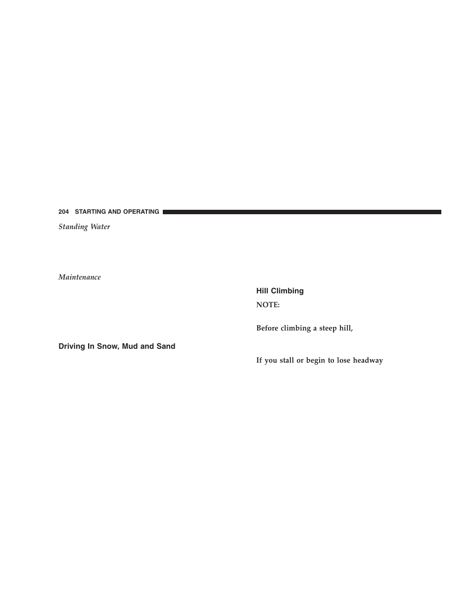 Driving in snow, mud and sand, Hill climbing | Jeep 2005 Wrangler User Manual | Page 204 / 352