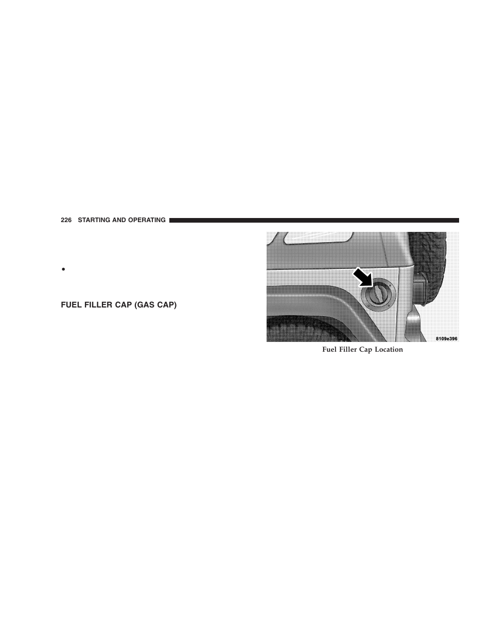 Fuel filler cap (gas cap) | Jeep 2005 Wrangler User Manual | Page 226 / 352