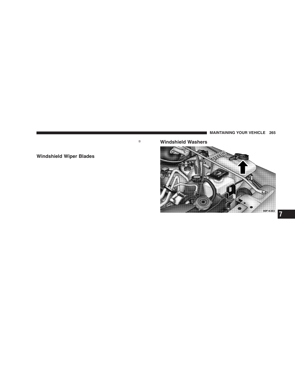 Windshield wiper blades, Windshield washers | Jeep 2005 Wrangler User Manual | Page 265 / 352