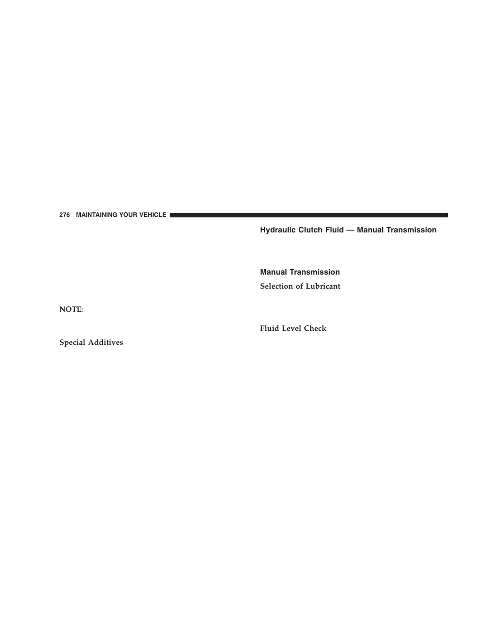 Hydraulic clutch fluid — manual, Transmission, Manual transmission | Jeep 2005 Wrangler User Manual | Page 276 / 352