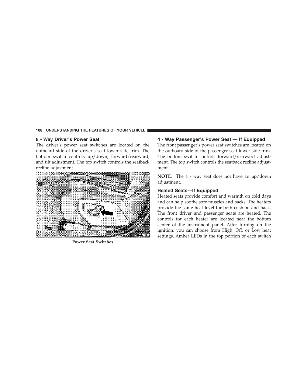 8 - way driver’s power seat, 4 - way passenger’s power seat, If equipped | Heated seats—if equipped | Jeep 2006 Commander User Manual | Page 108 / 440