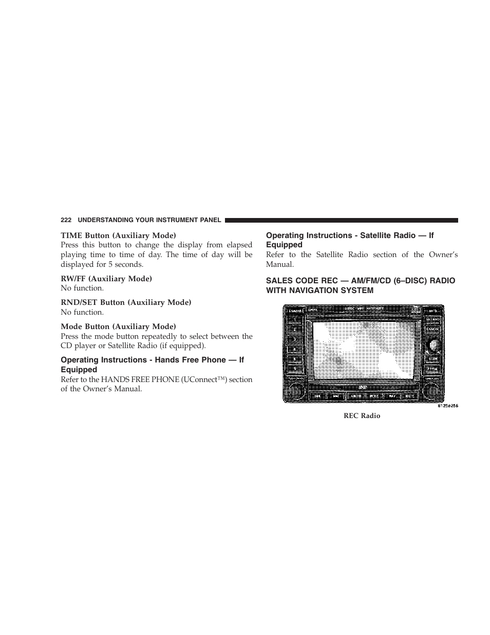 Operating instructions - hands free phone, If equipped, Operating instructions - satellite radio | Sales code rec — am/fm/cd (6–disc), Radio with navigation system | Jeep 2006 Commander User Manual | Page 222 / 440