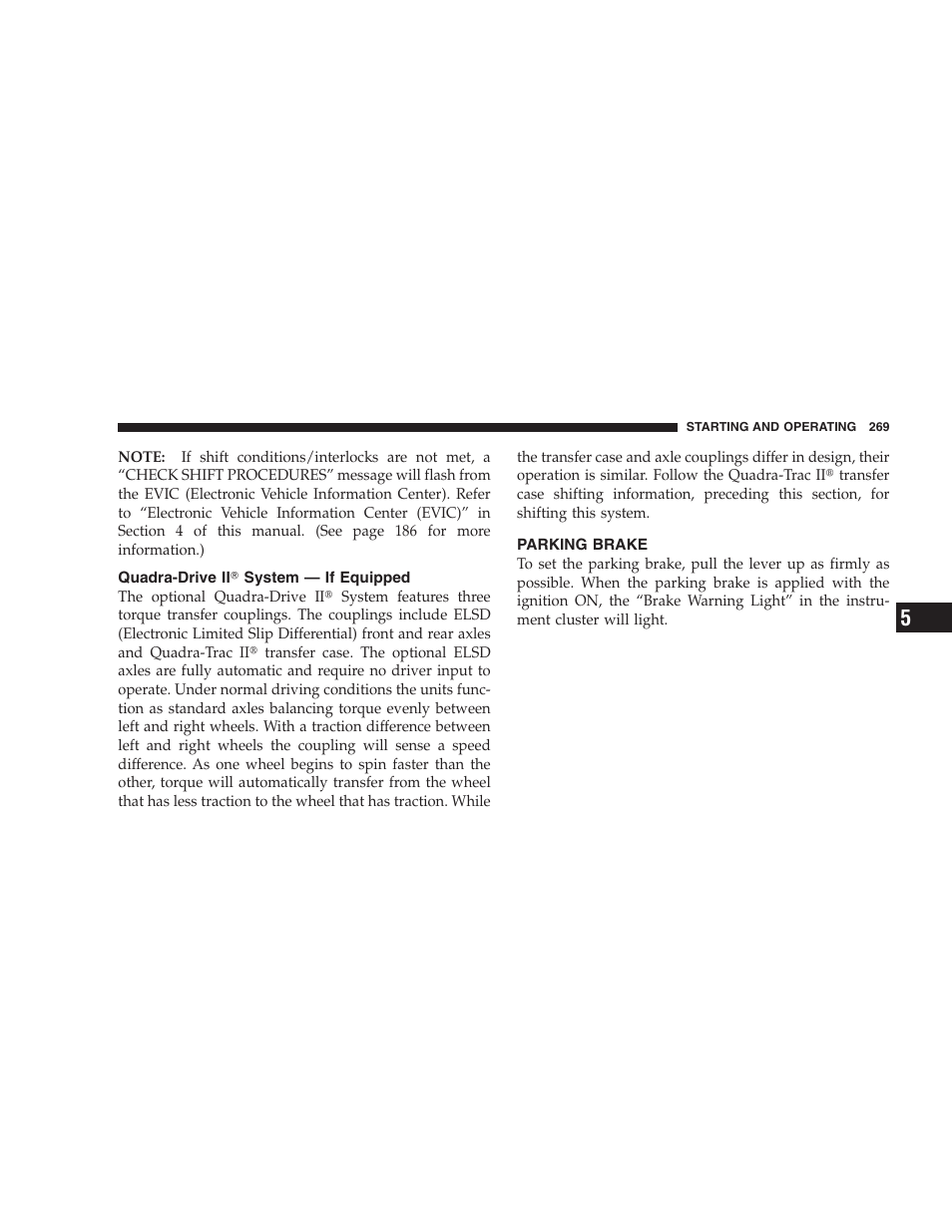 Quadra-drive ii௡ system — if equipped, Parking brake | Jeep 2006 Commander User Manual | Page 269 / 440