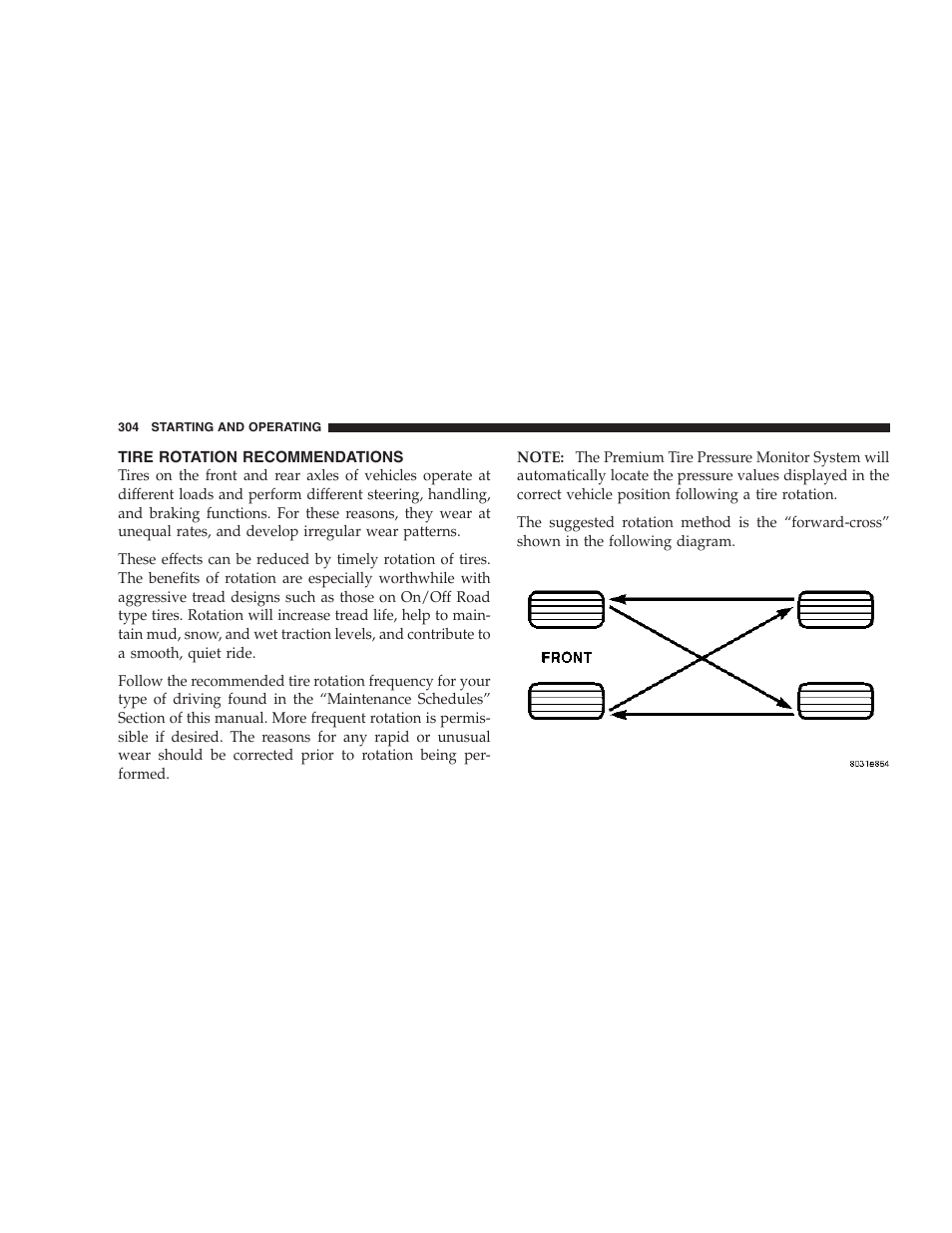 Tire rotation recommendations | Jeep 2006 Commander User Manual | Page 304 / 440