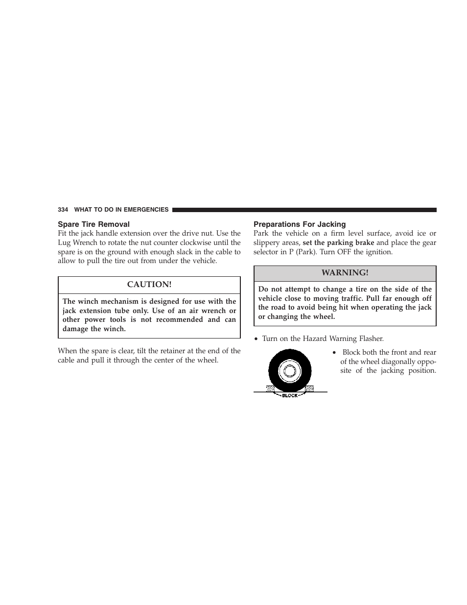 Spare tire removal, Preparations for jacking | Jeep 2006 Commander User Manual | Page 334 / 440