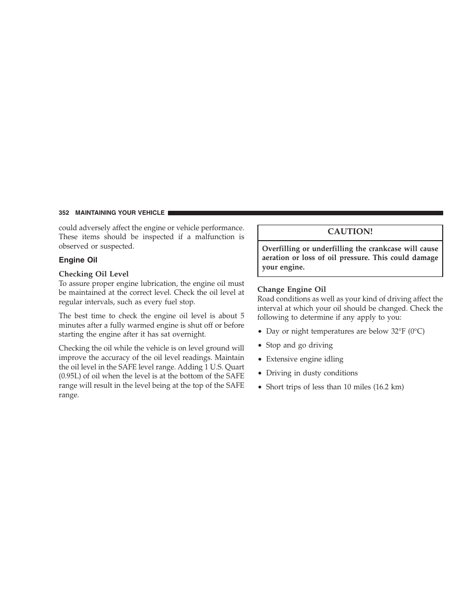 Engine oil | Jeep 2006 Commander User Manual | Page 352 / 440