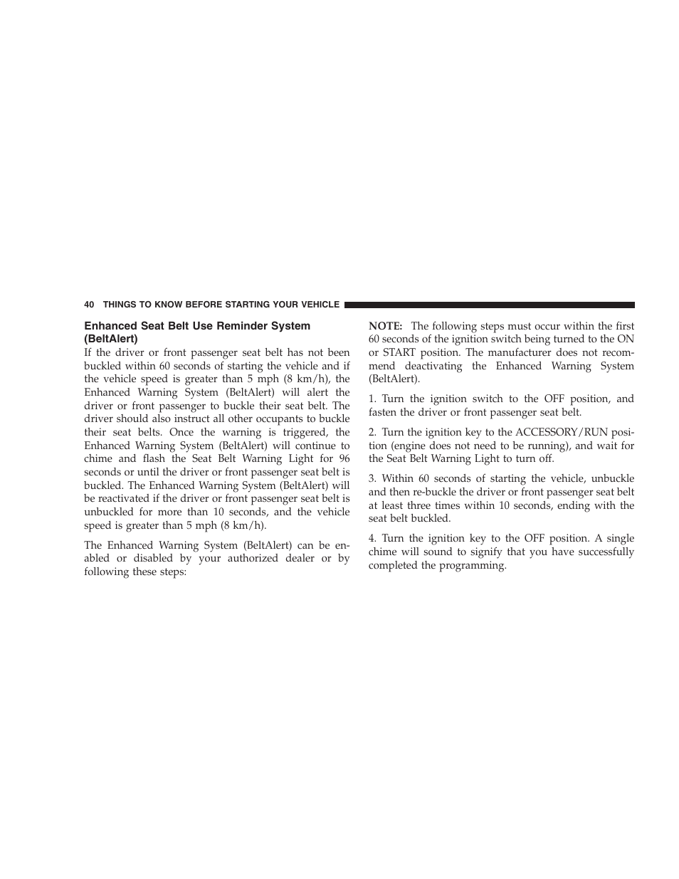 Enhanced seat belt use reminder system, Beltalert) | Jeep 2006 Commander User Manual | Page 40 / 440