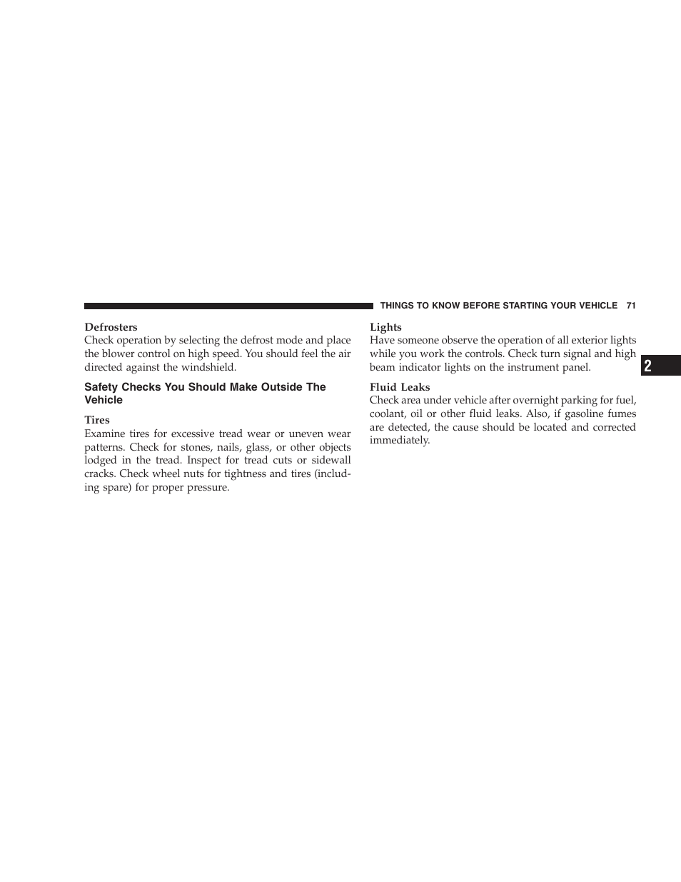 Safety checks you should make outside the, Vehicle | Jeep 2006 Commander User Manual | Page 71 / 440
