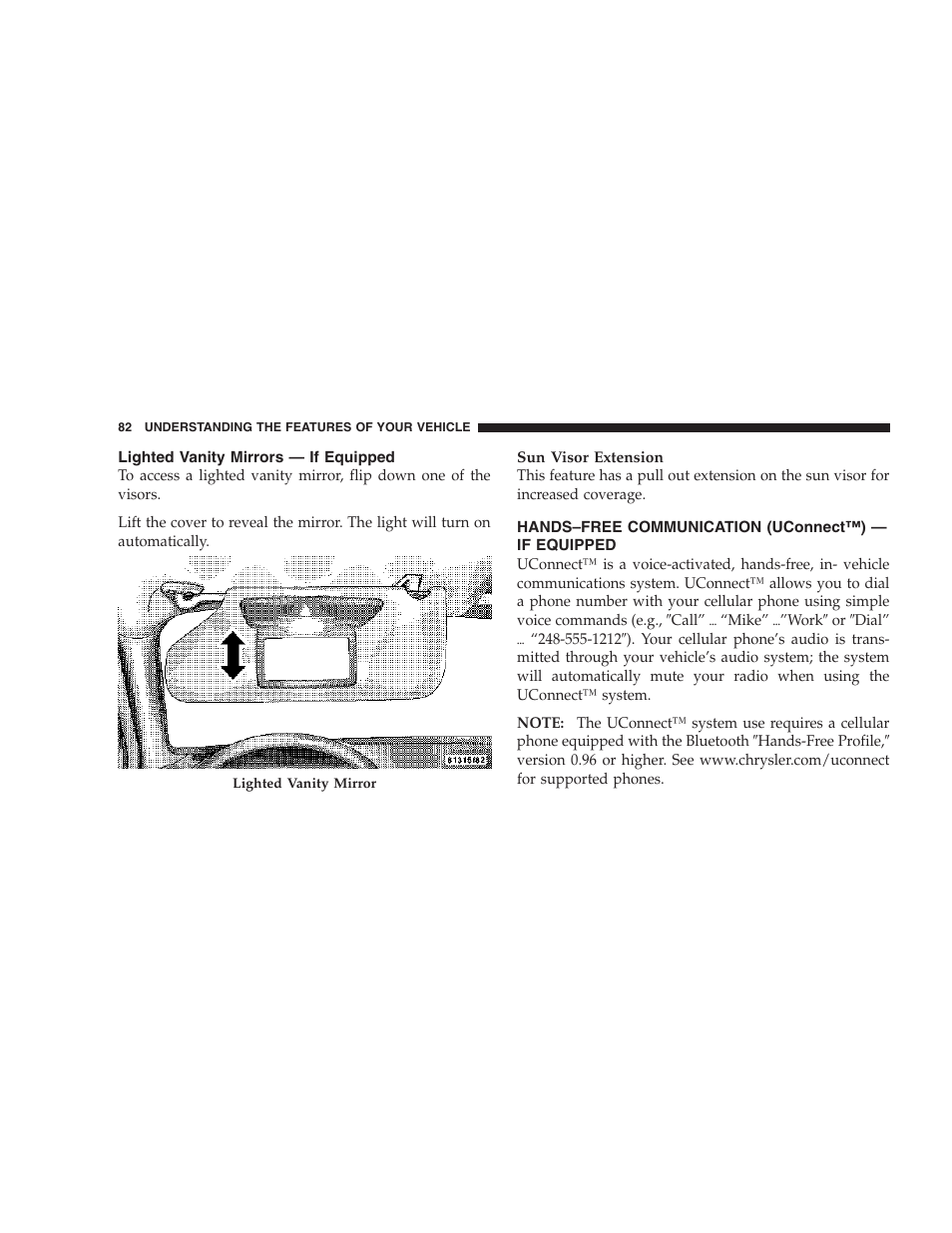 Lighted vanity mirrors — if equipped, Hands–free communication (uconnect™), If equipped | Jeep 2006 Commander User Manual | Page 82 / 440