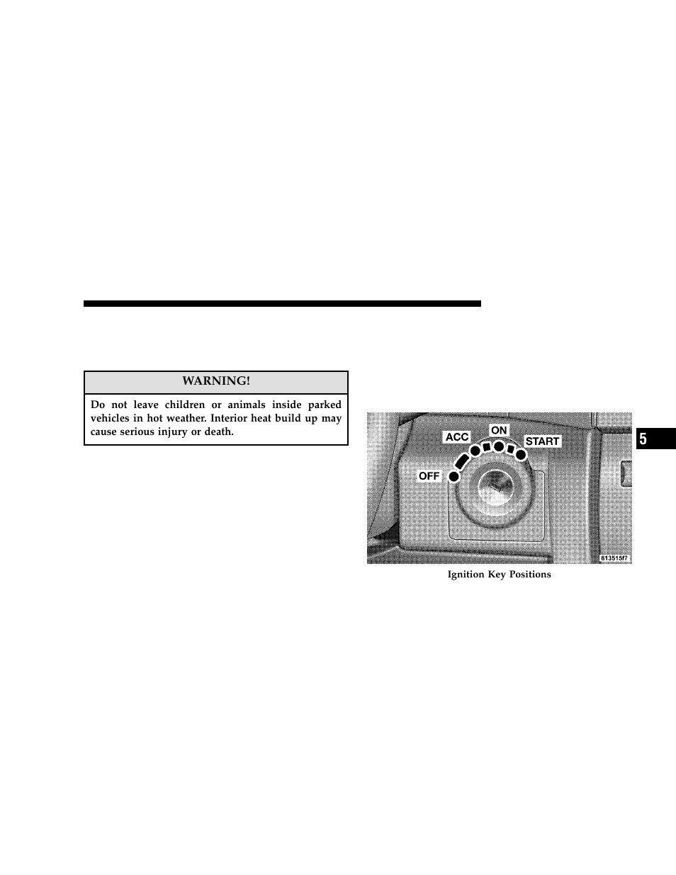 Starting procedures, Normal starting | Jeep 2006 Grand Cherokee User Manual | Page 251 / 448