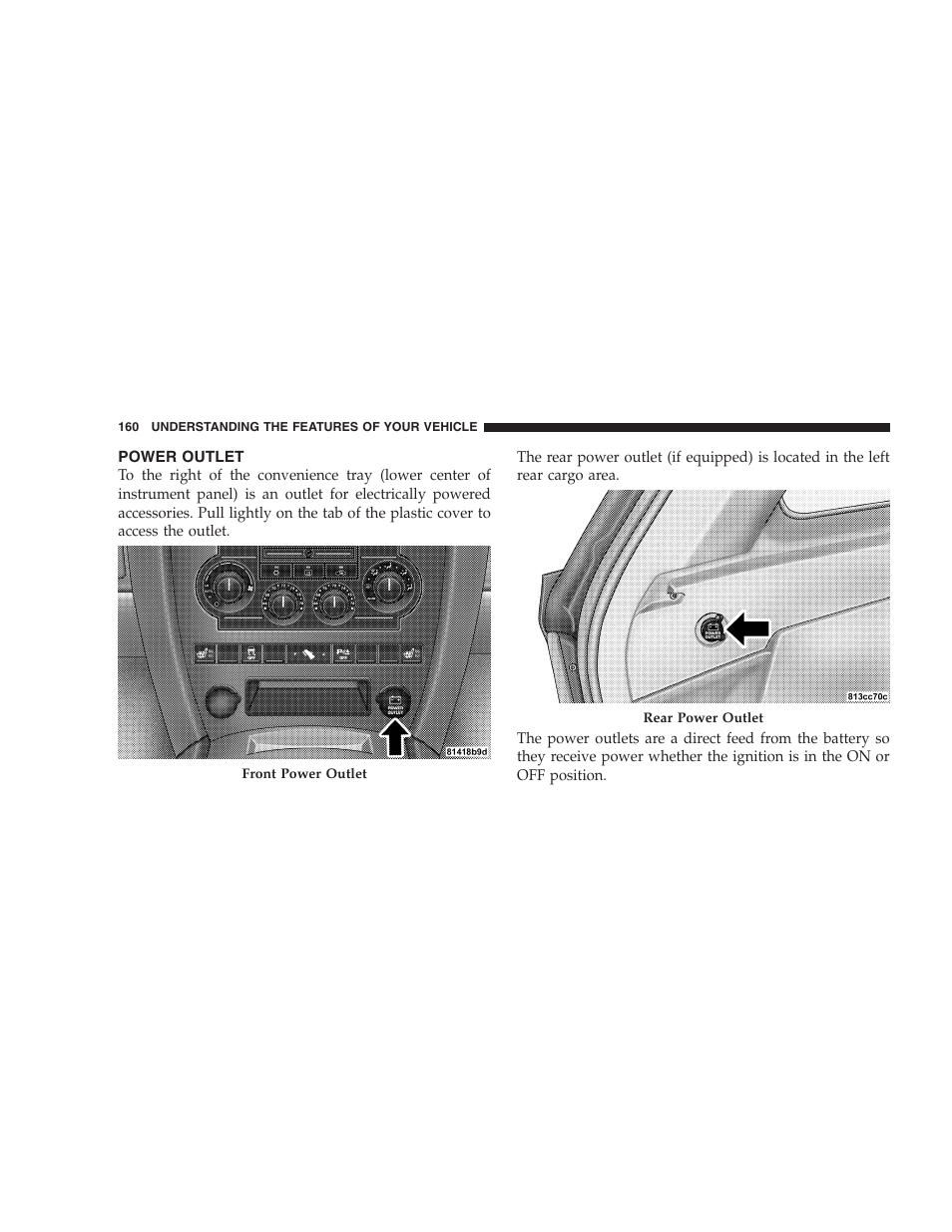 Power outlet | Jeep 2006 Grand Cherokee SRT User Manual | Page 160 / 392