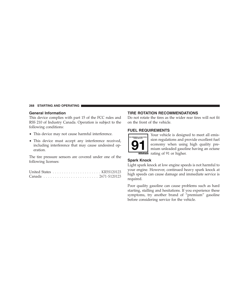 General information, Tire rotation recommendations, Fuel requirements | Spark knock | Jeep 2006 Grand Cherokee SRT User Manual | Page 268 / 392