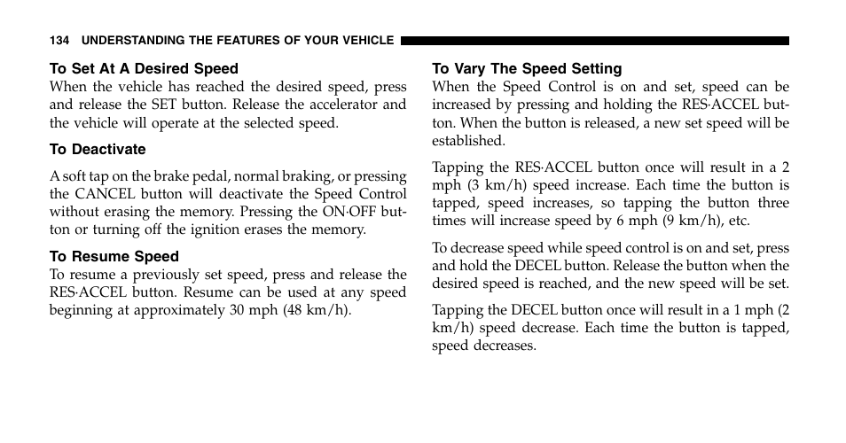 Jeep 2006 Liberty User Manual | Page 134 / 424