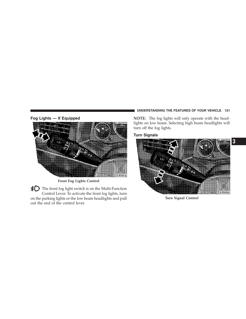 Fog lights — if equipped, Turn signals | Jeep 2007 Compass User Manual | Page 121 / 408
