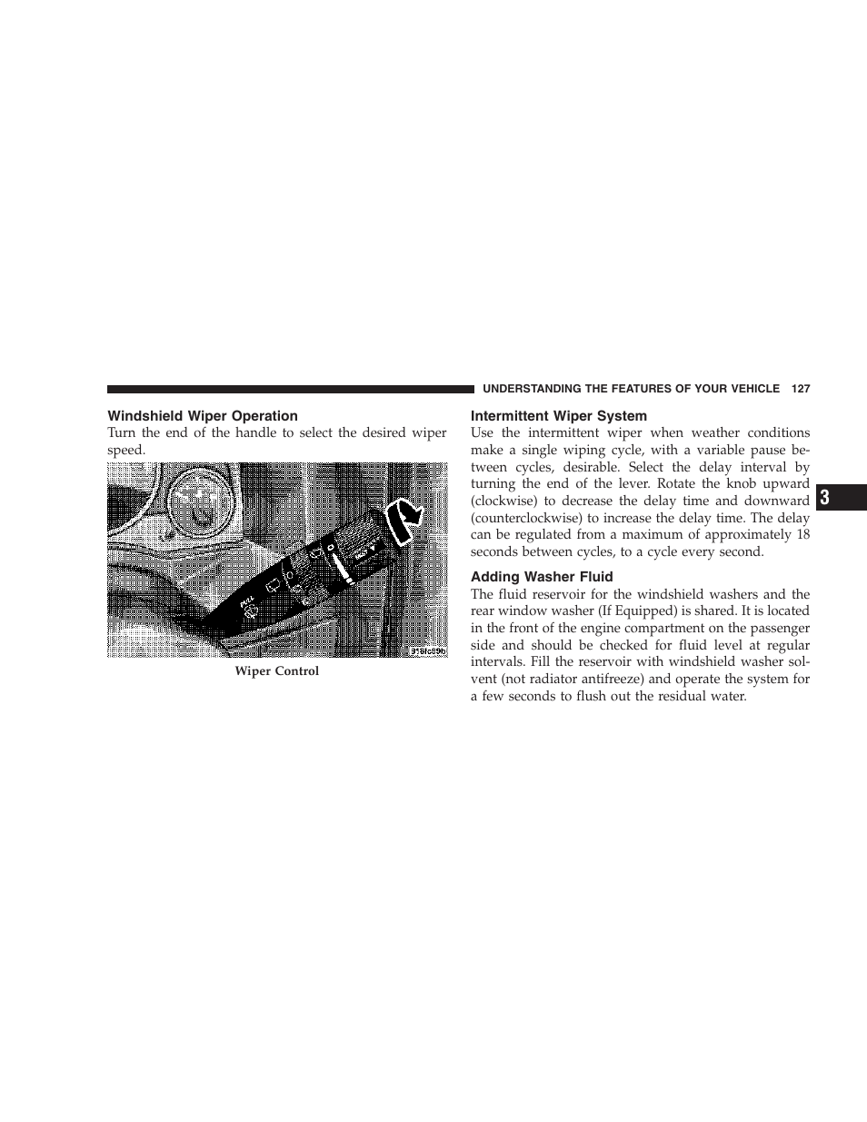 Windshield wiper operation, Intermittent wiper system, Adding washer fluid | Jeep 2007 Compass User Manual | Page 127 / 408