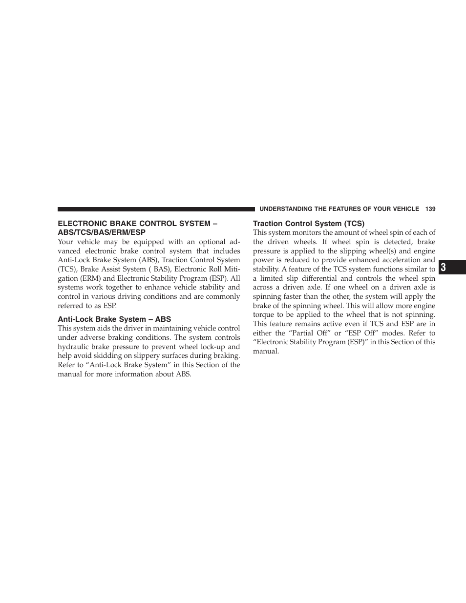 Electronic brake control system, Abs/tcs/bas/erm/esp, Anti-lock brake system – abs | Traction control system (tcs) | Jeep 2007 Compass User Manual | Page 139 / 408