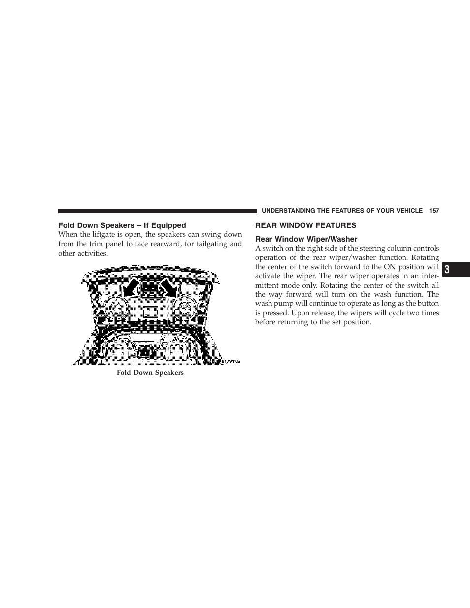 Fold down speakers – if equipped, Rear window features, Rear window wiper/washer | Jeep 2007 Compass User Manual | Page 157 / 408