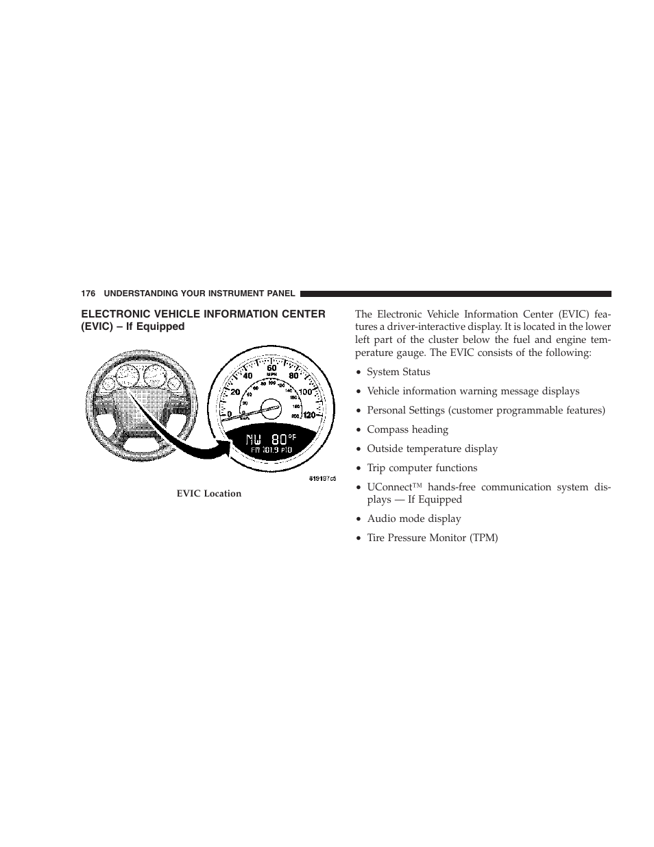Electronic vehicle information center (evic), If equipped | Jeep 2007 Compass User Manual | Page 176 / 408