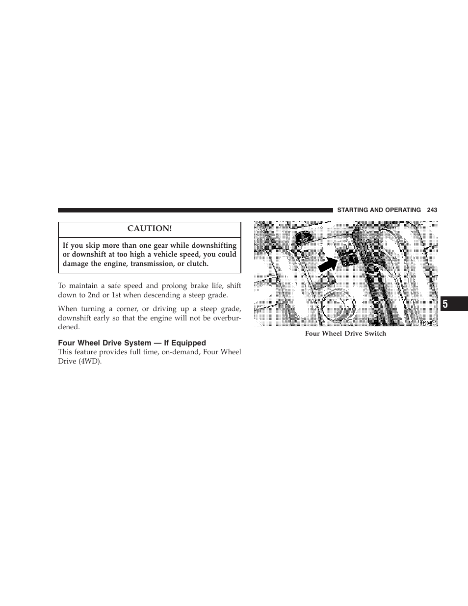 Four wheel drive system — if equipped | Jeep 2007 Compass User Manual | Page 243 / 408