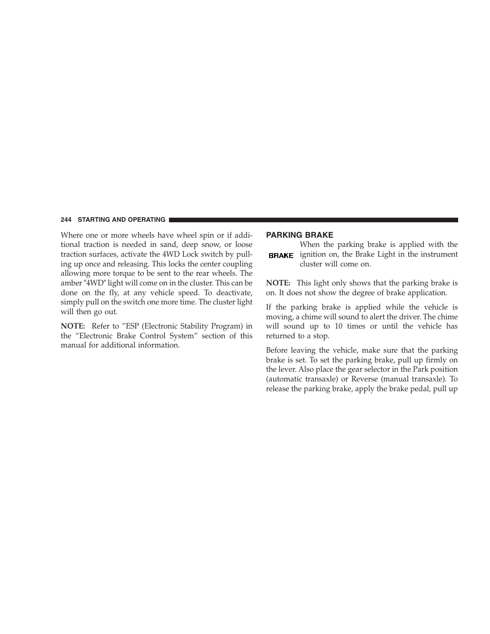 Parking brake | Jeep 2007 Compass User Manual | Page 244 / 408