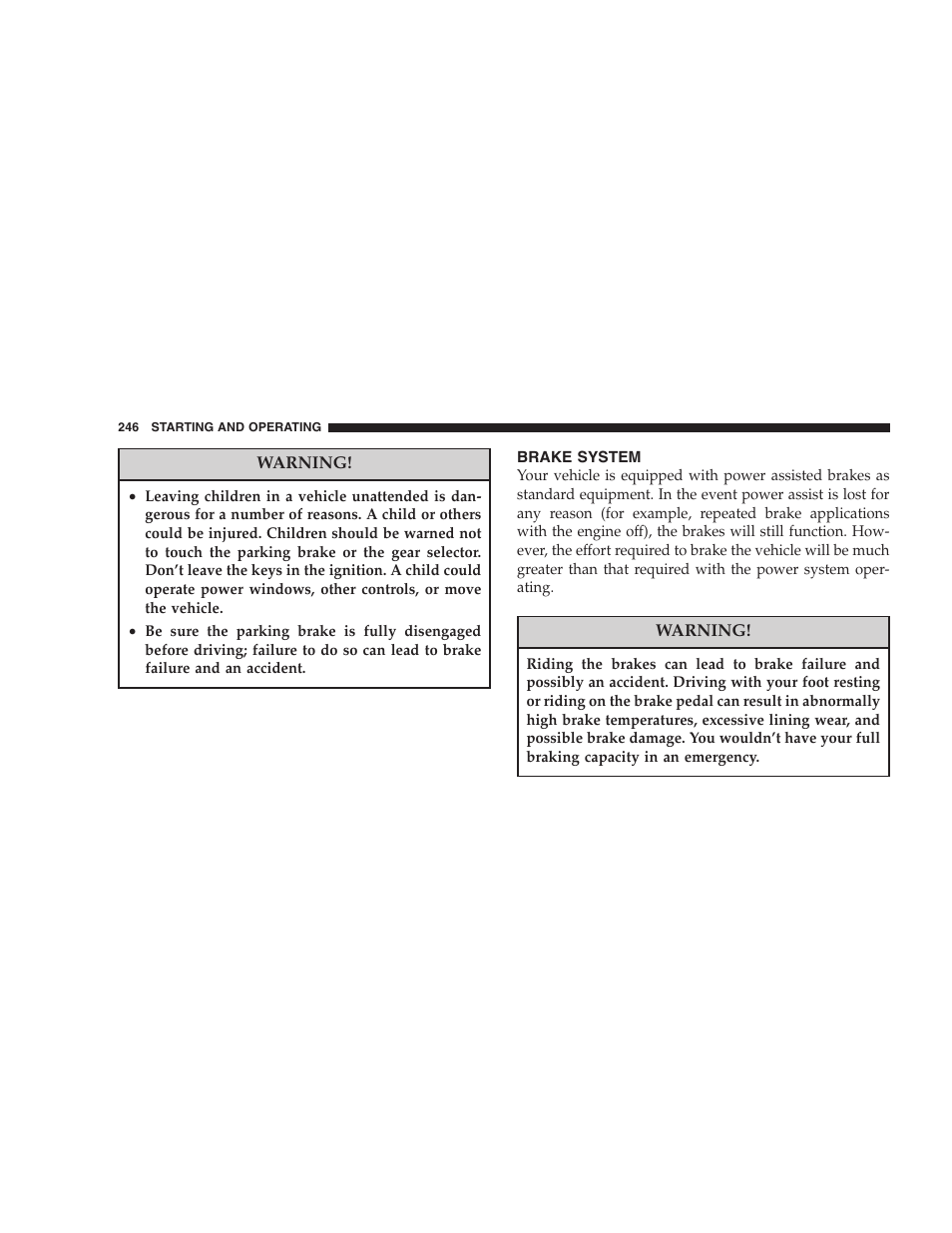 Brake system | Jeep 2007 Compass User Manual | Page 246 / 408