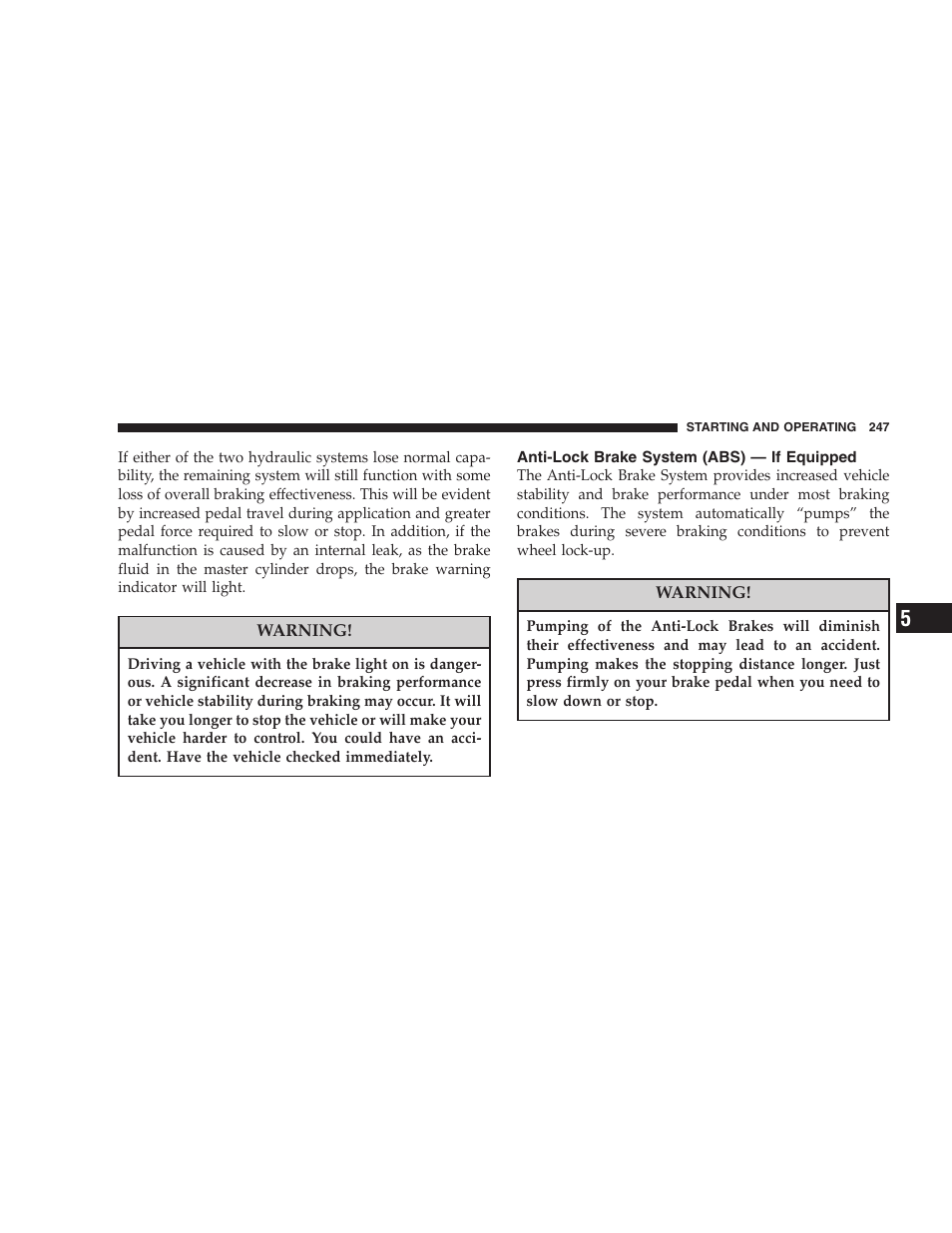 Anti-lock brake system (abs), If equipped | Jeep 2007 Compass User Manual | Page 247 / 408
