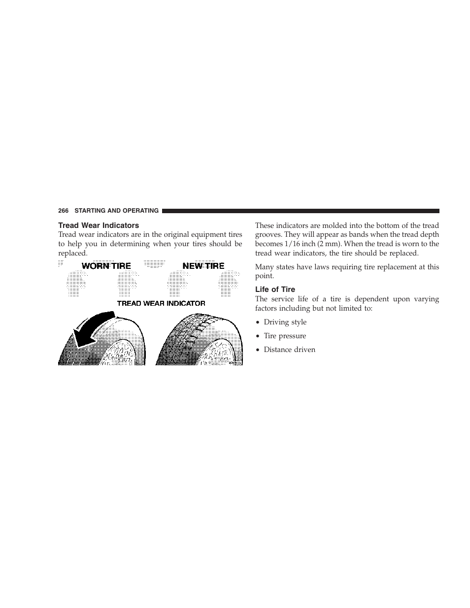 Tread wear indicators, Life of tire | Jeep 2007 Compass User Manual | Page 266 / 408