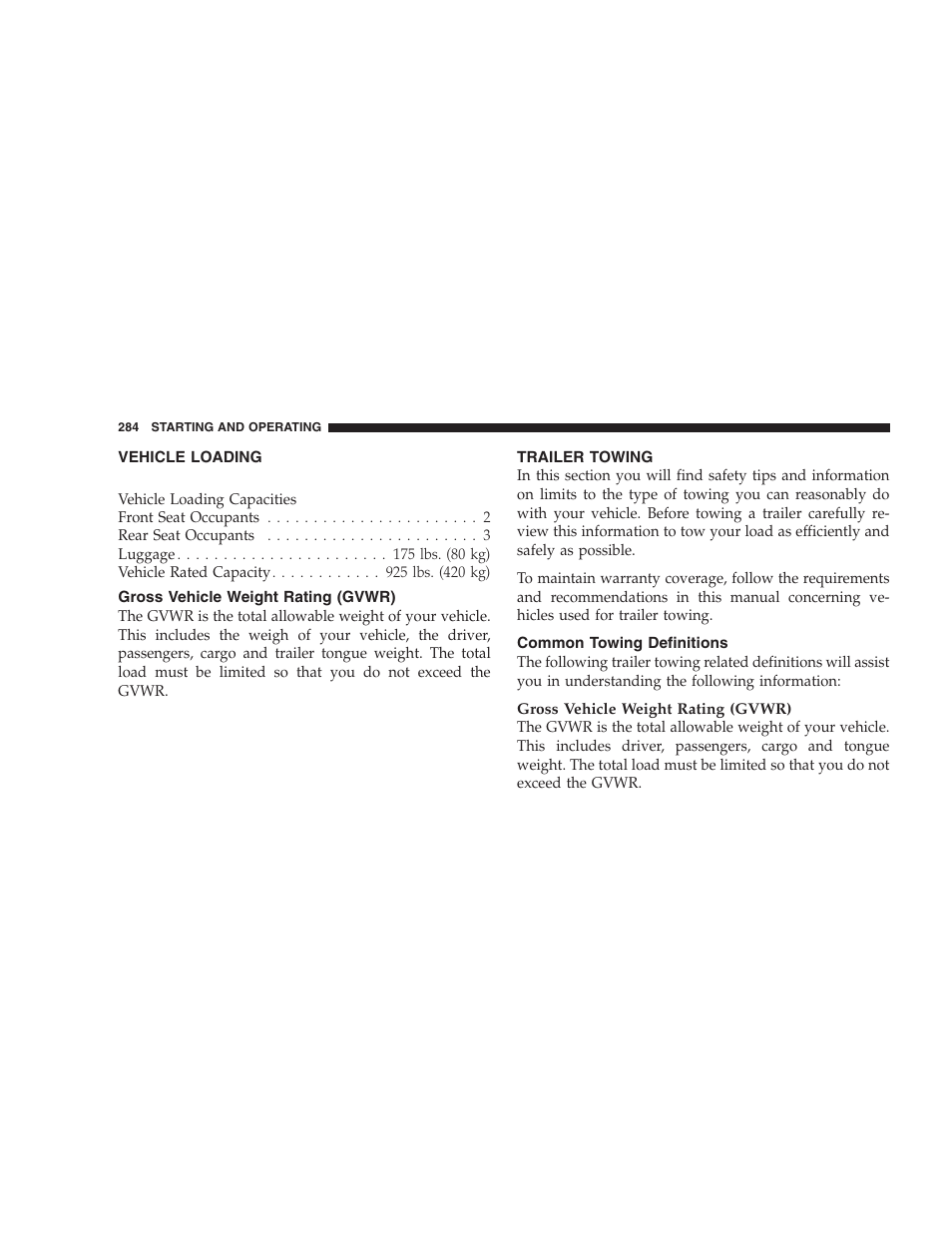 Vehicle loading, Gross vehicle weight rating (gvwr), Trailer towing | Common towing definitions | Jeep 2007 Compass User Manual | Page 284 / 408