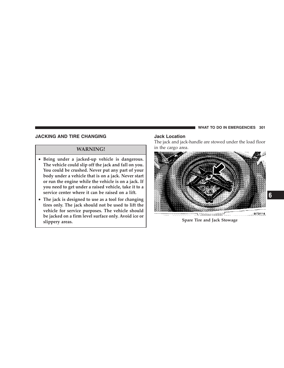 Jacking and tire changing, Jack location | Jeep 2007 Compass User Manual | Page 301 / 408