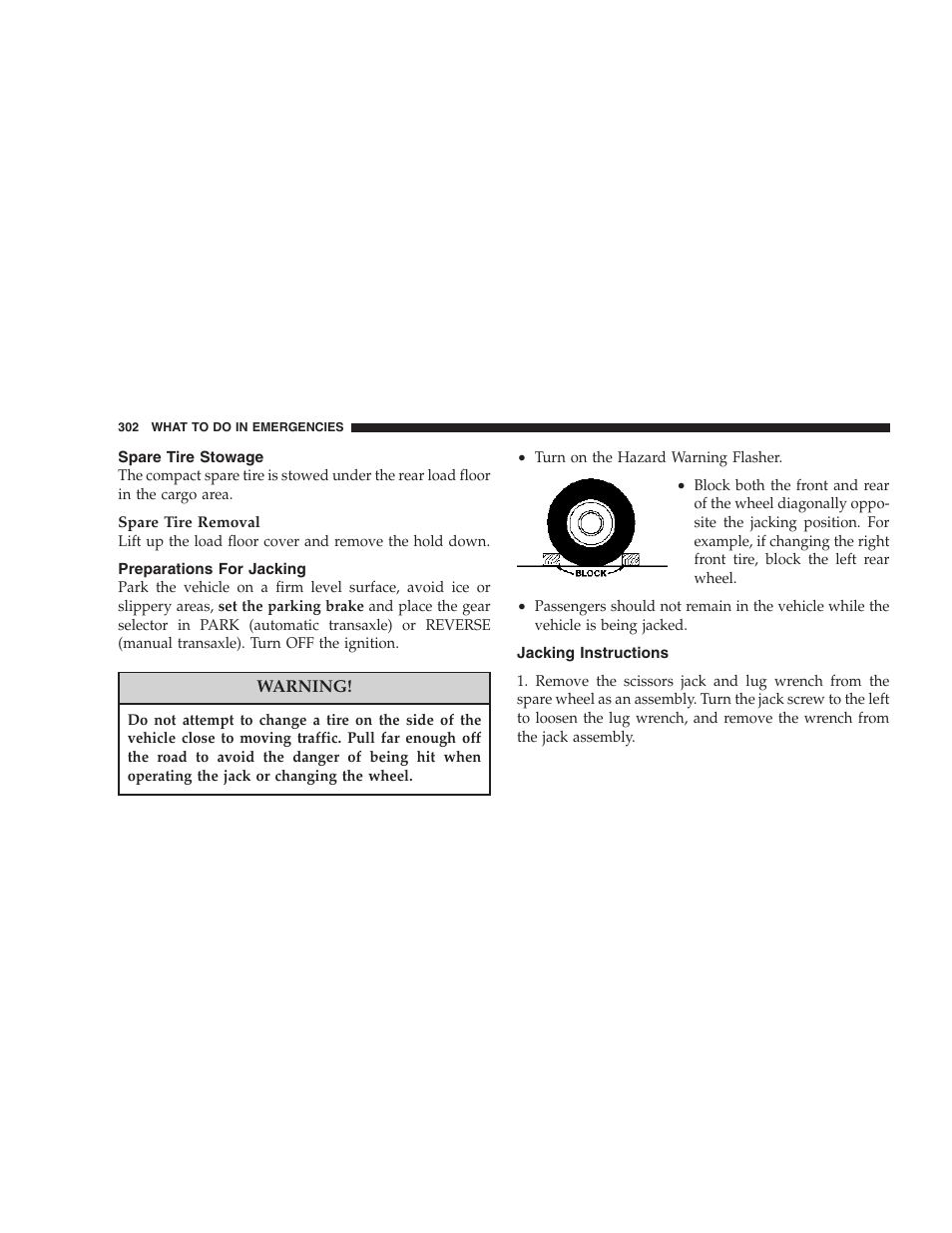 Spare tire stowage, Preparations for jacking, Jacking instructions | Jeep 2007 Compass User Manual | Page 302 / 408