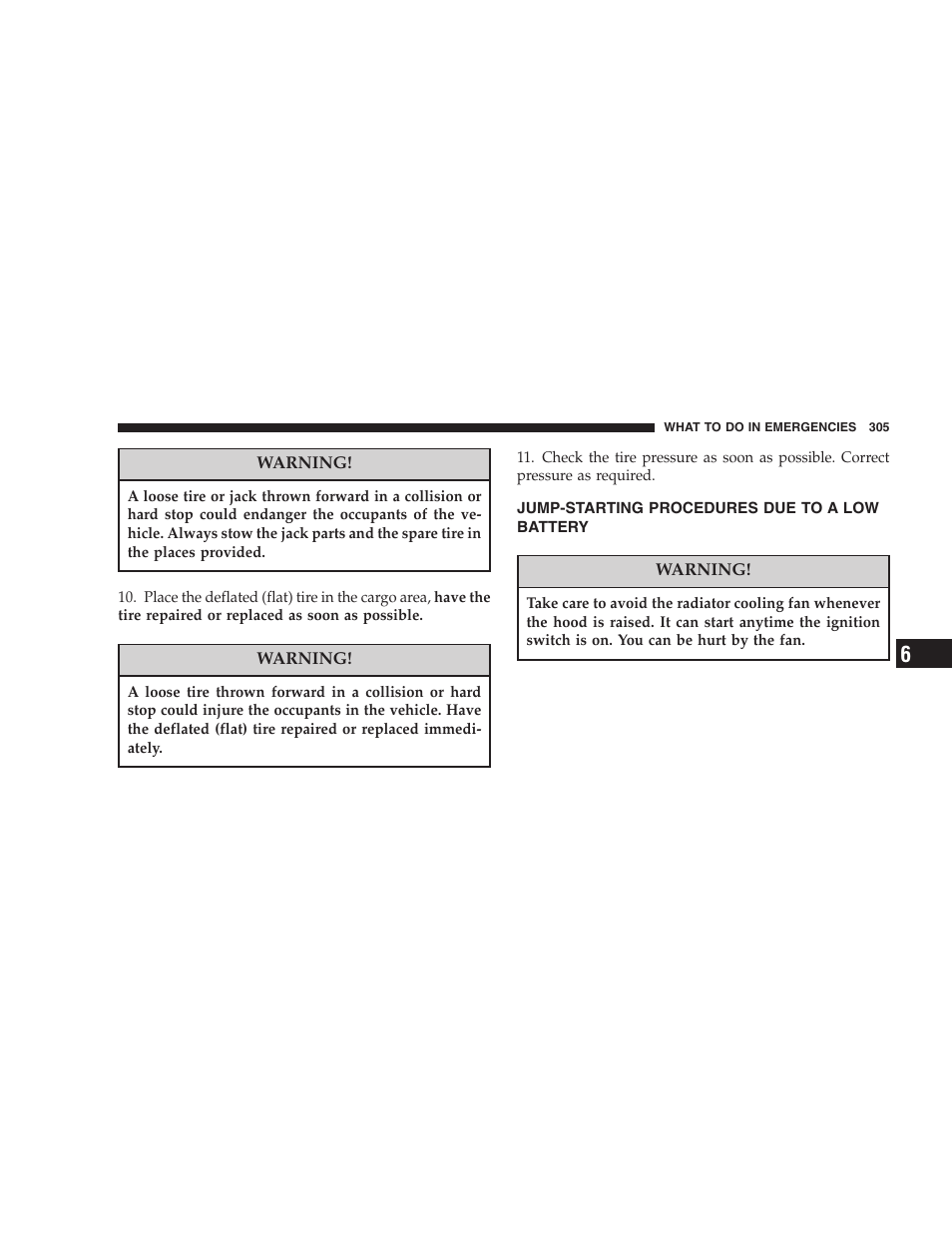 Jump-starting procedures due to a low, Battery | Jeep 2007 Compass User Manual | Page 305 / 408