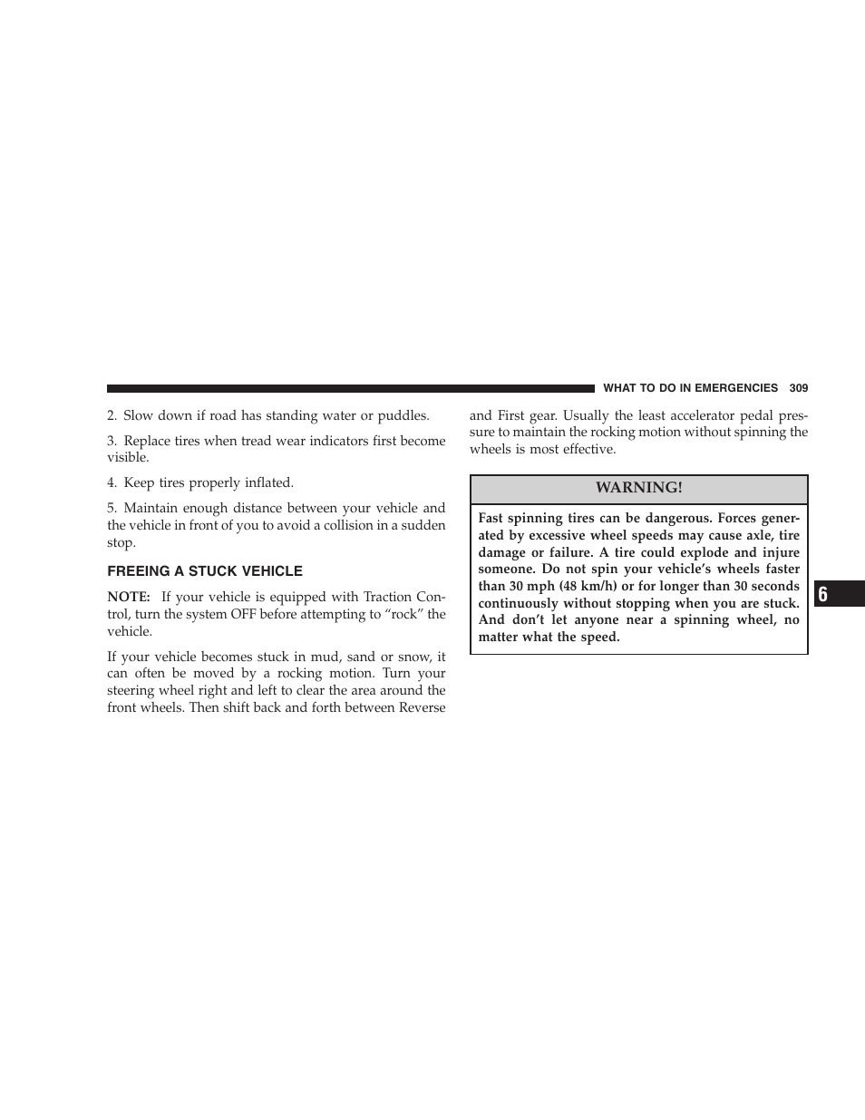 Freeing a stuck vehicle | Jeep 2007 Compass User Manual | Page 309 / 408
