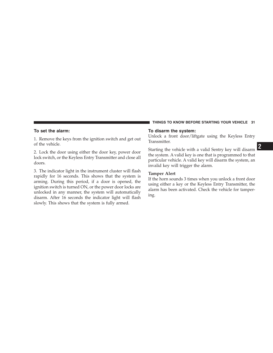 To set the alarm, To disarm the system | Jeep 2007 Compass User Manual | Page 31 / 408