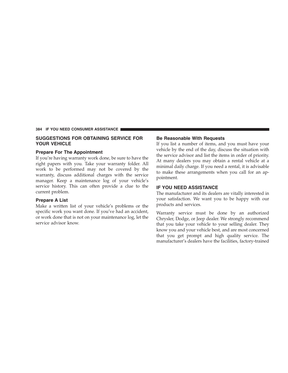 Suggestions for obtaining service for your, Vehicle, Prepare for the appointment | Prepare a list, Be reasonable with requests, If you need assistance | Jeep 2007 Compass User Manual | Page 384 / 408