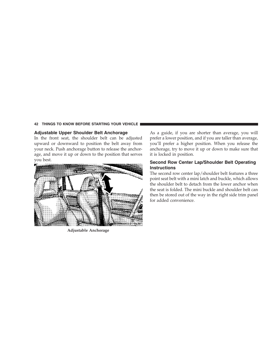 Adjustable upper shoulder belt anchorage, Second row center lap/shoulder belt, Operating instructions | Jeep 2007 Compass User Manual | Page 42 / 408