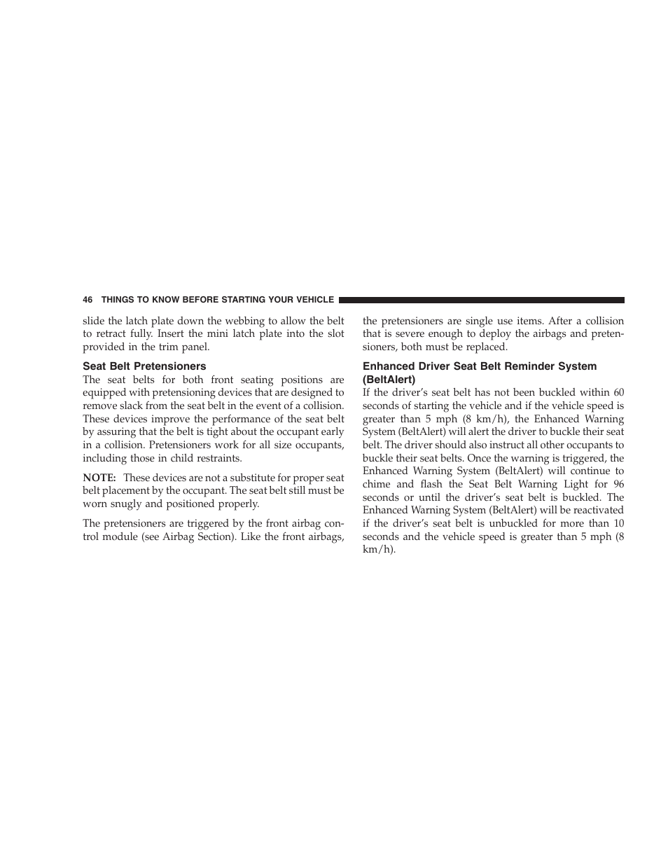 Seat belt pretensioners, Enhanced driver seat belt reminder system, Beltalert) | Jeep 2007 Compass User Manual | Page 46 / 408