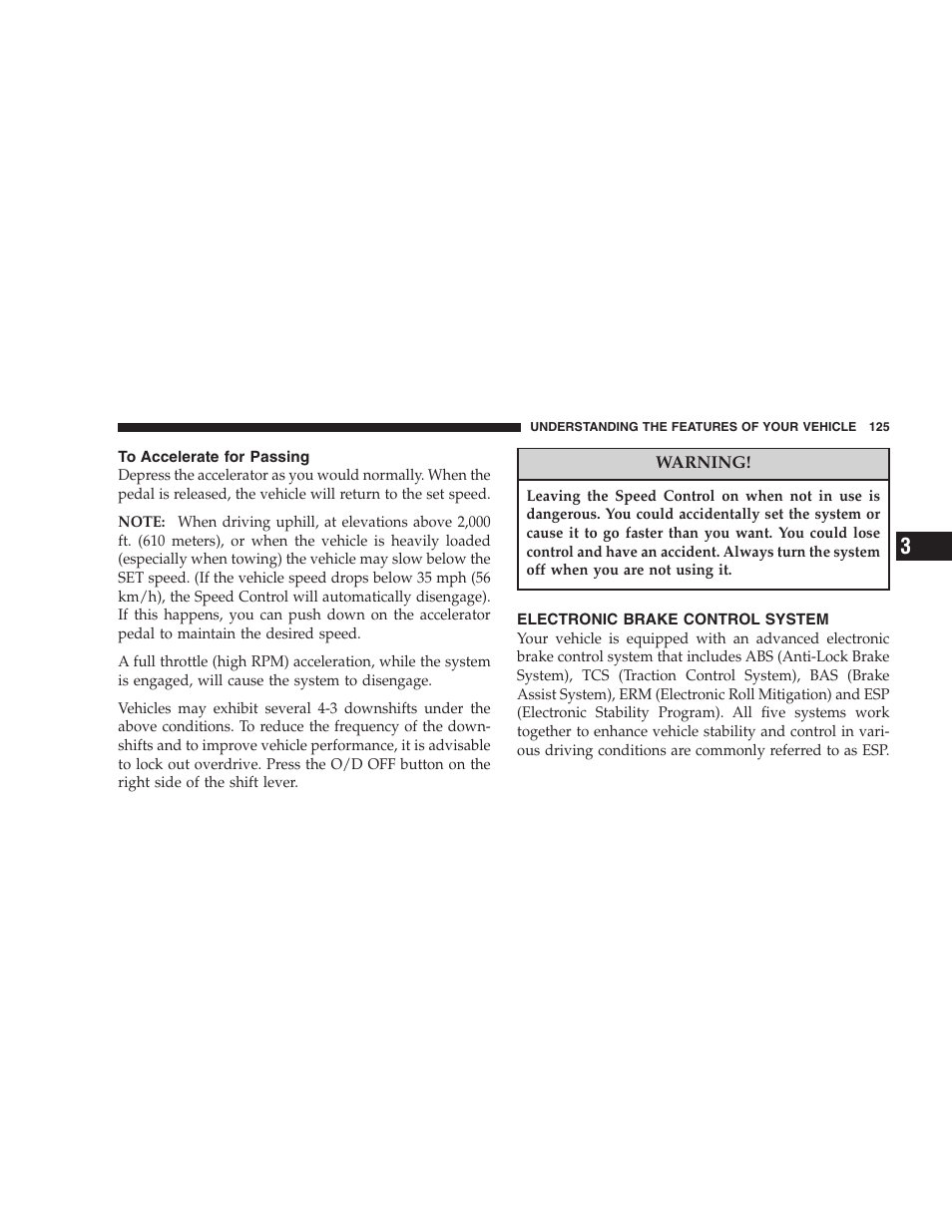 To accelerate for passing, Electronic brake control system | Jeep 2007 Liberty User Manual | Page 125 / 417