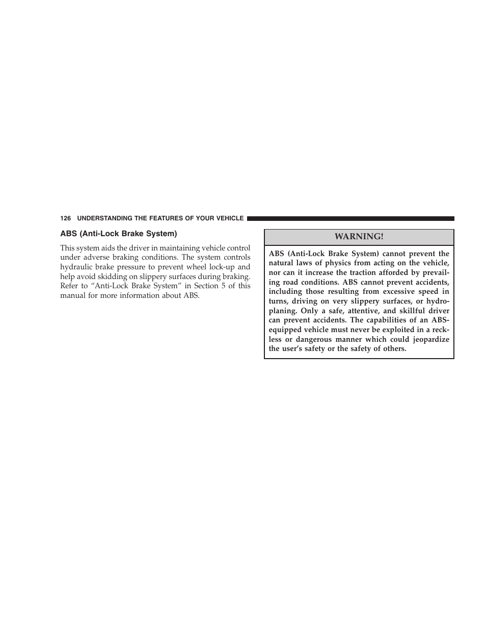 Abs (anti-lock brake system) | Jeep 2007 Liberty User Manual | Page 126 / 417