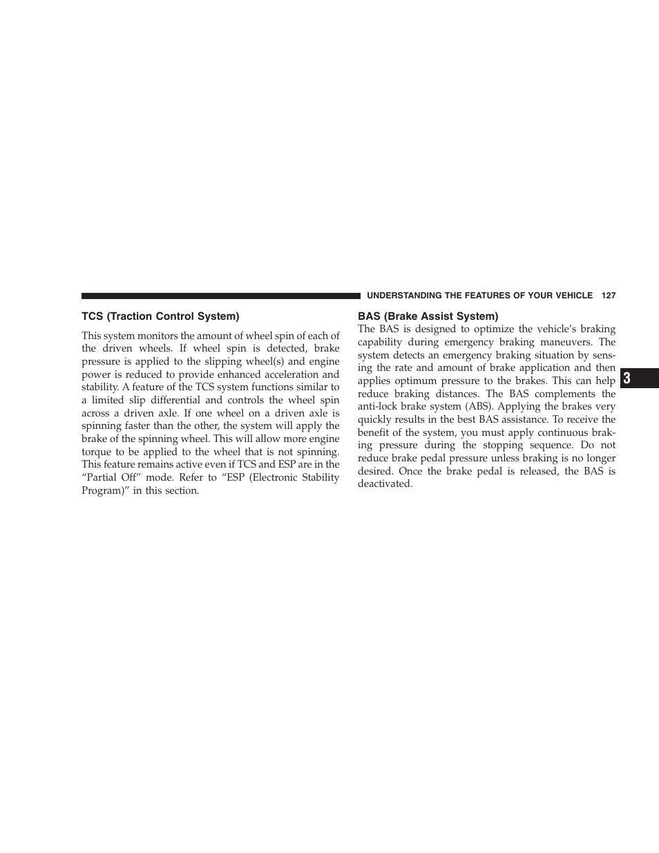 Tcs (traction control system), Bas (brake assist system) | Jeep 2007 Liberty User Manual | Page 127 / 417