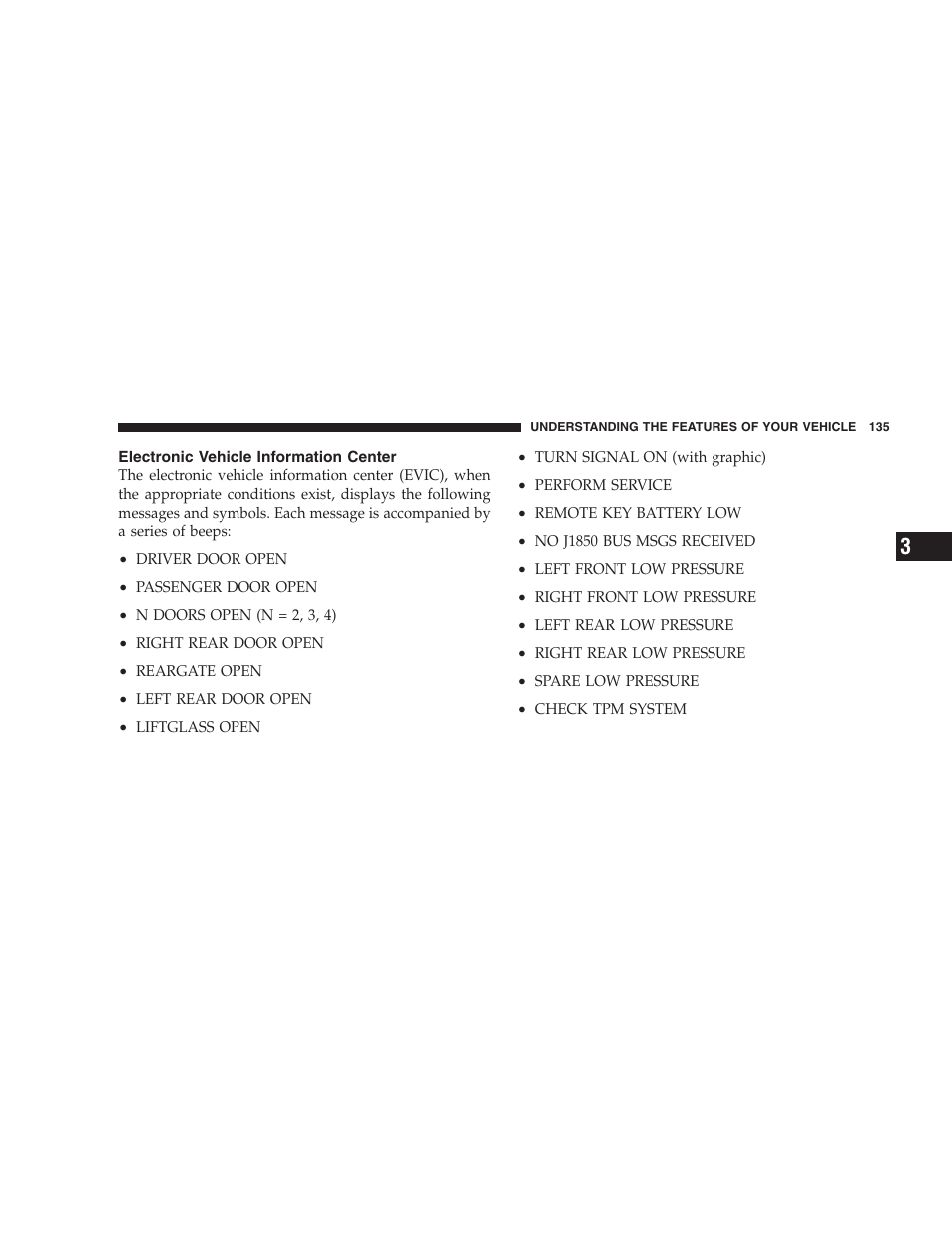 Electronic vehicle information center | Jeep 2007 Liberty User Manual | Page 135 / 417