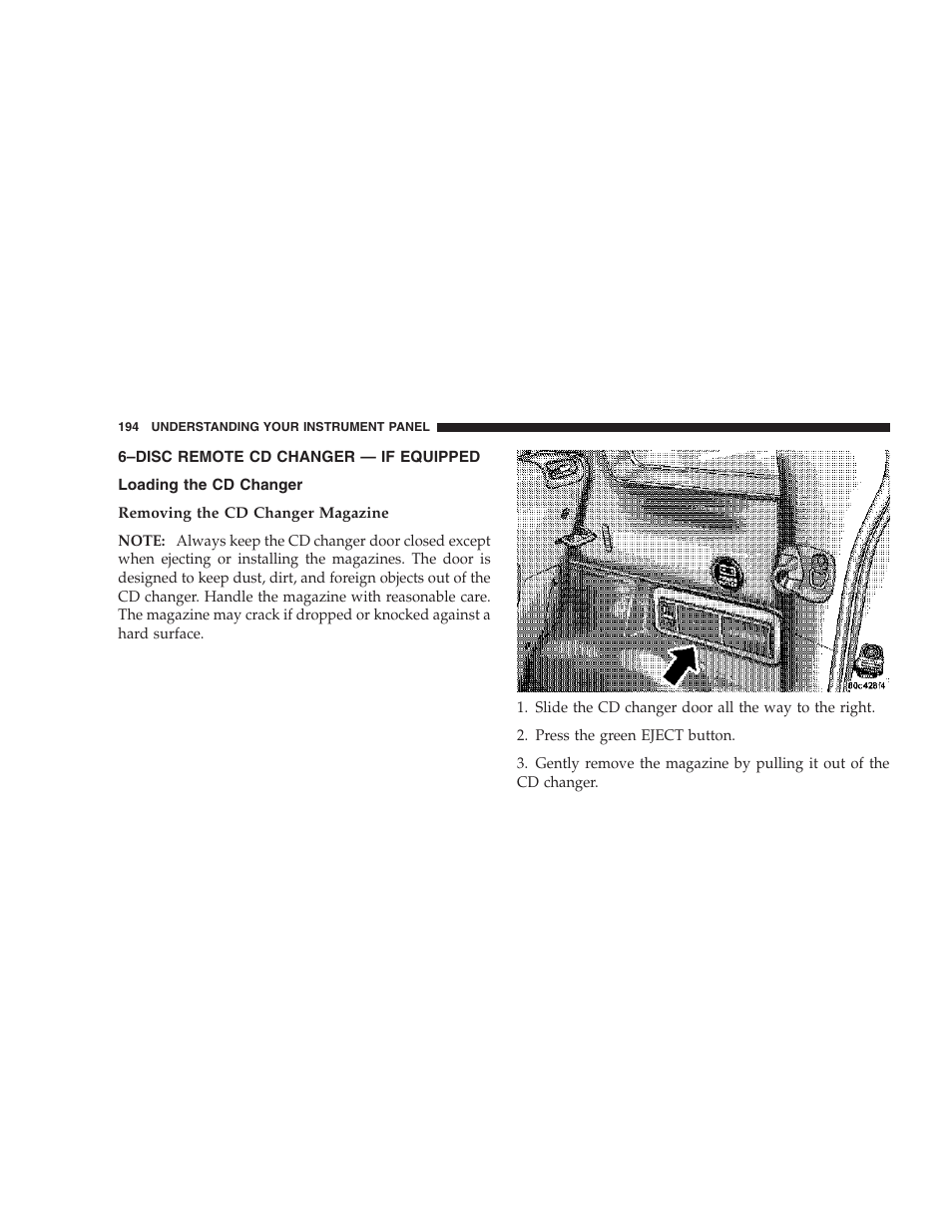 6–disc remote cd changer — if equipped, Loading the cd changer | Jeep 2007 Liberty User Manual | Page 194 / 417