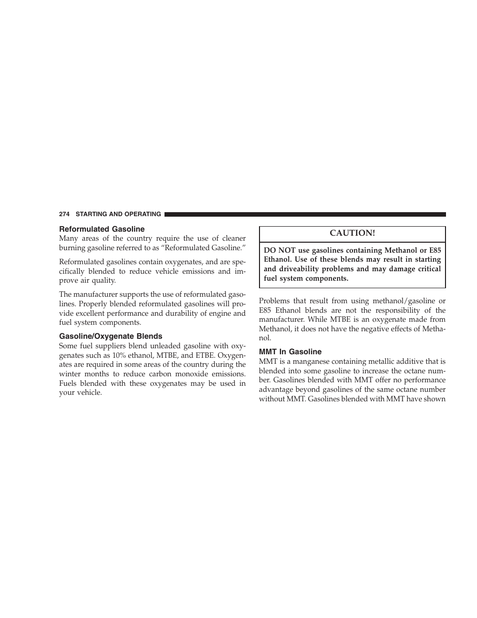 Reformulated gasoline, Gasoline/oxygenate blends, Mmt in gasoline | Jeep 2007 Liberty User Manual | Page 274 / 417