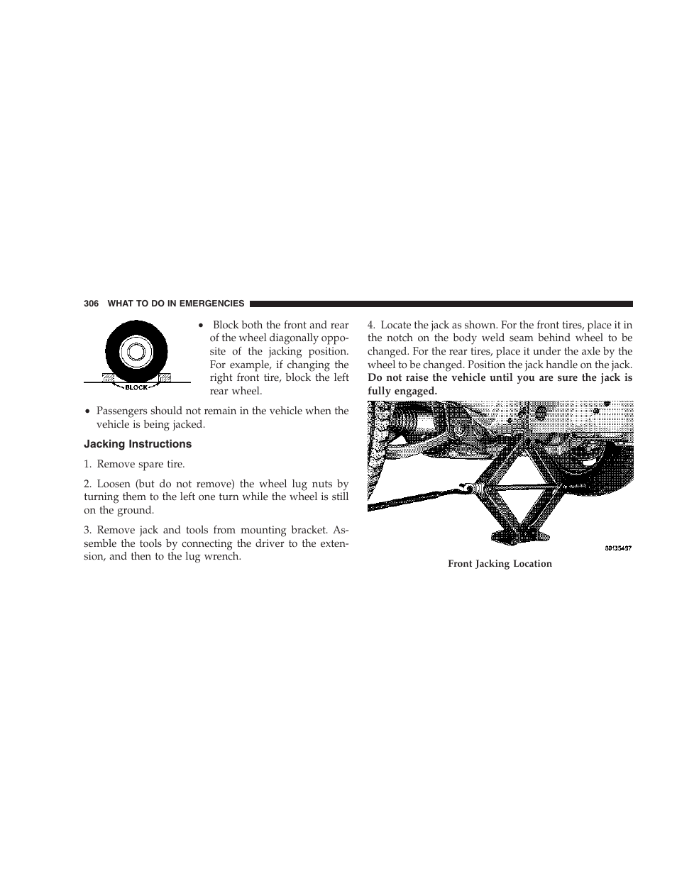 Jacking instructions | Jeep 2007 Liberty User Manual | Page 306 / 417