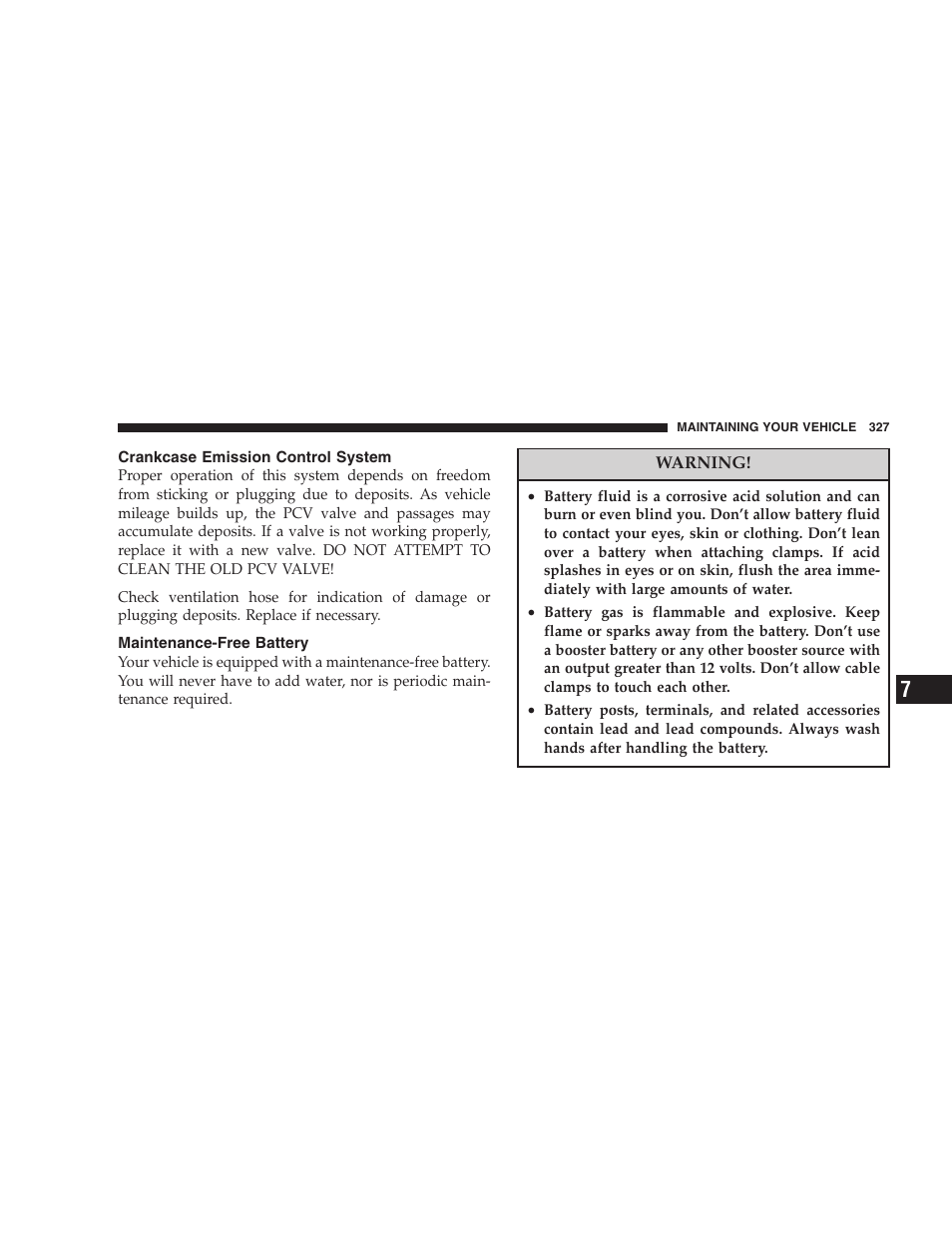 Crankcase emission control system, Maintenance-free battery | Jeep 2007 Liberty User Manual | Page 327 / 417