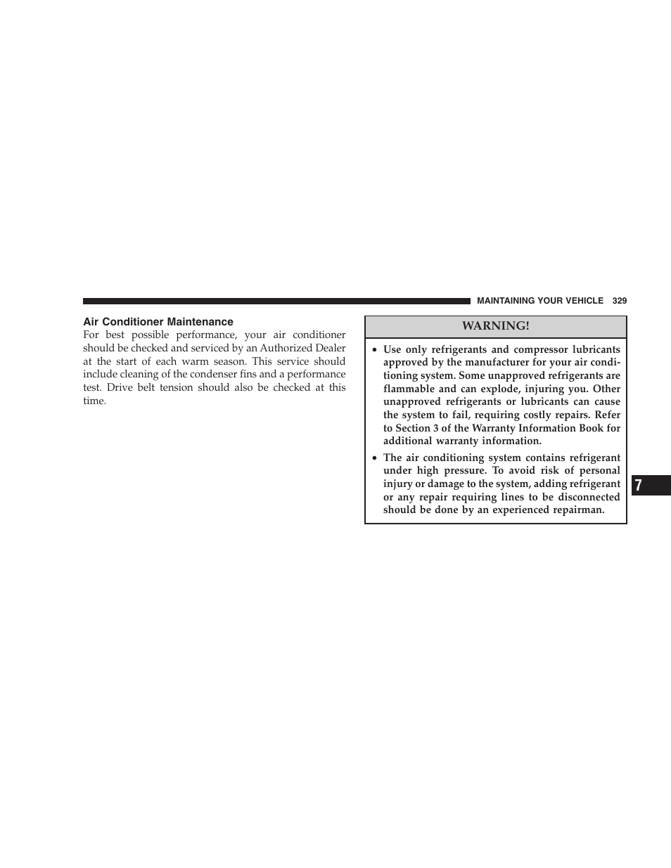 Air conditioner maintenance | Jeep 2007 Liberty User Manual | Page 329 / 417