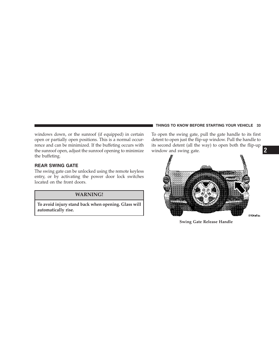 Rear swing gate | Jeep 2007 Liberty User Manual | Page 33 / 417