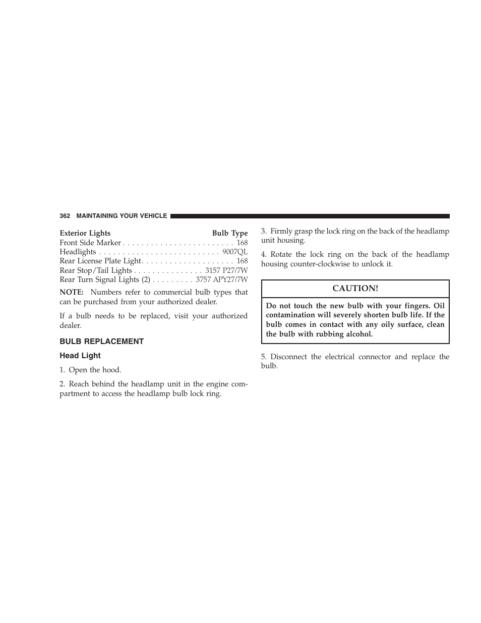 Bulb replacement, Head light | Jeep 2007 Liberty User Manual | Page 362 / 417