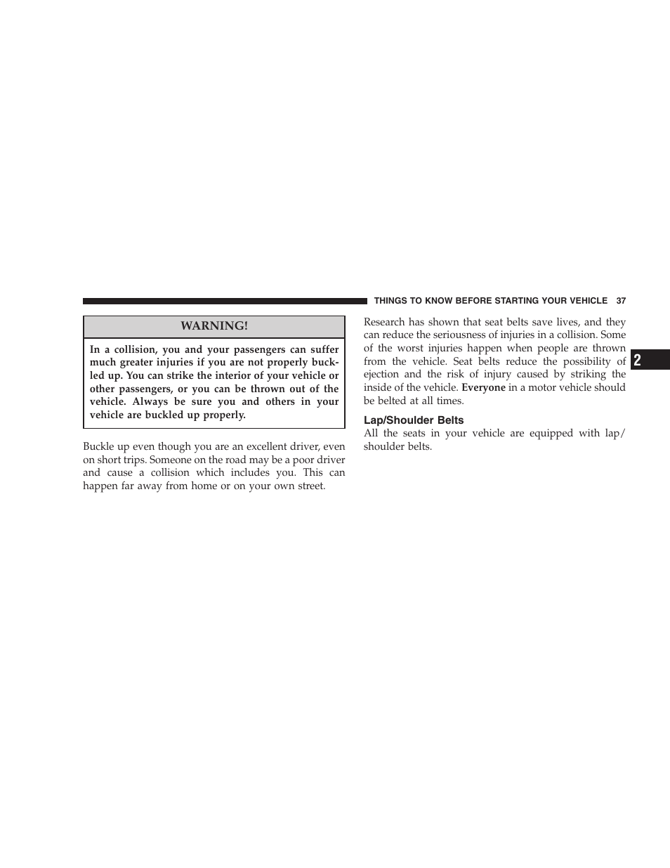 Lap/shoulder belts | Jeep 2007 Liberty User Manual | Page 37 / 417